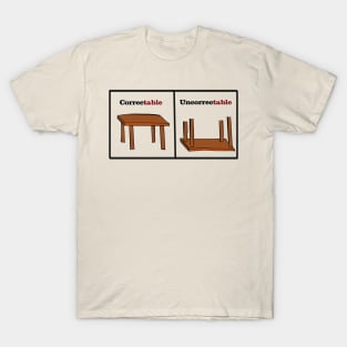 Correct Table T-Shirt